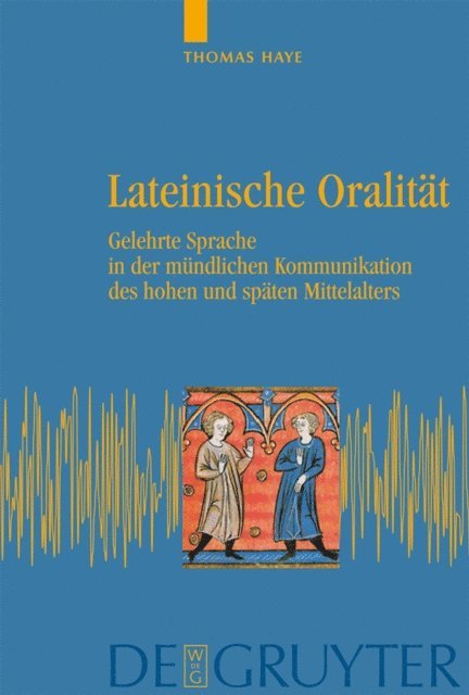 Thomas Haye - Lateinische Oralität, E-bok