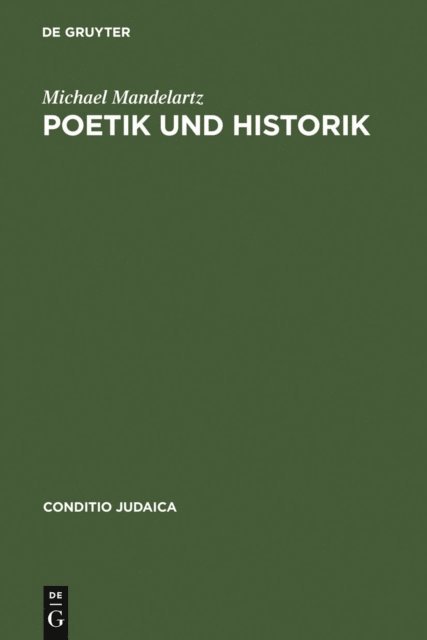 Michael Mandelartz - Poetik und Historik, E-bok
