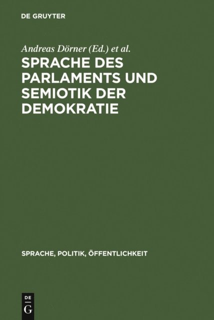Ludgera Vogt, Andreas Dorner - Sprache des Parlaments und Semiotik der Demokratie, E-bok