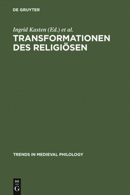 Erika Fischer-Lichte, Ingrid Kasten - Transformationen des Religiösen, E-bok
