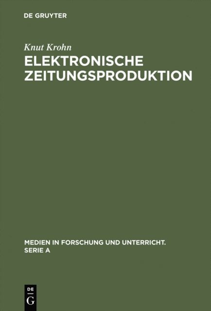 Knut Krohn - Elektronische Zeitungsproduktion, E-bok