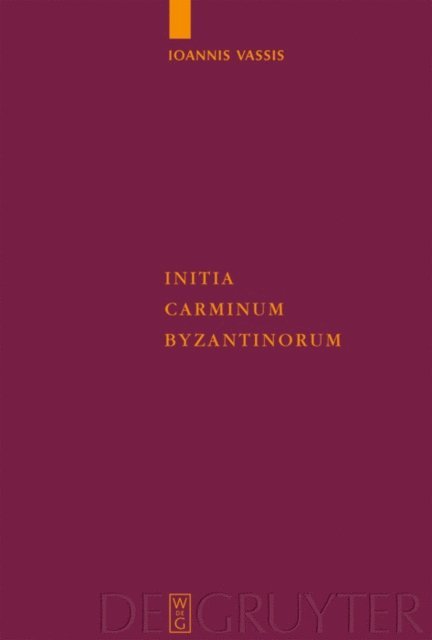 Ioannis Vassis - Initia Carminum Byzantinorum, E-bok