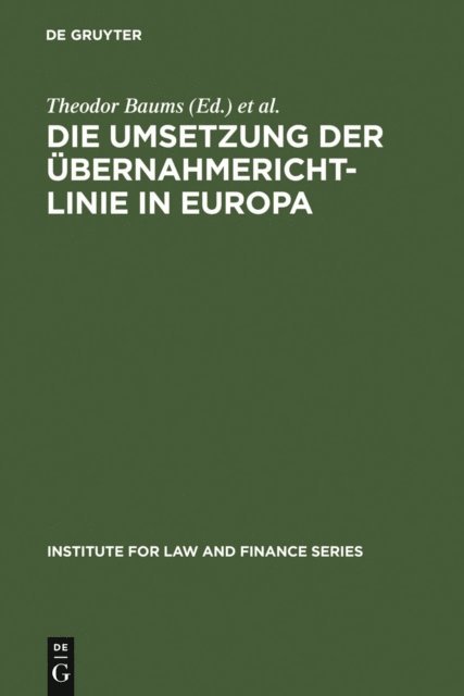 Andreas Cahn, Theodor Baums - Die Umsetzung der Übernahmerichtlinie in Europa, E-bok