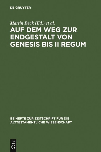 Ulrike Schorn, Martin Beck - Auf dem Weg zur Endgestalt von Genesis bis II Regum, E-bok