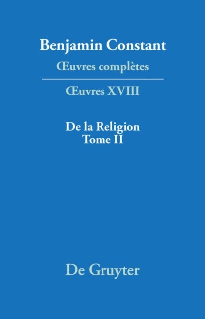 Pierre Deguise - De la Religion, considérée dans sa source, ses formes et ses développements, Tome II, E-bok