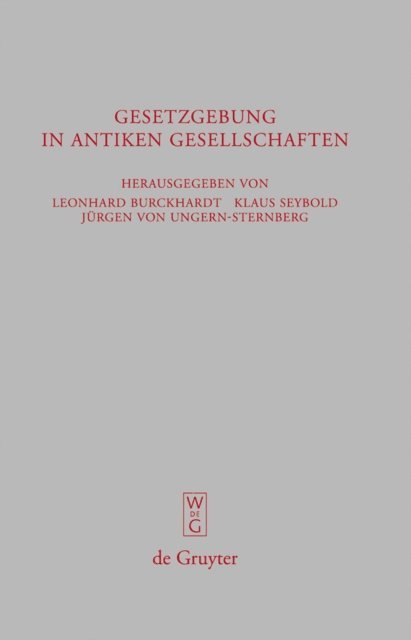 Jurgen Ungern-Sternberg, Klaus Seybold, Leonhard Burckhardt - Gesetzgebung in antiken Gesellschaften, E-bok