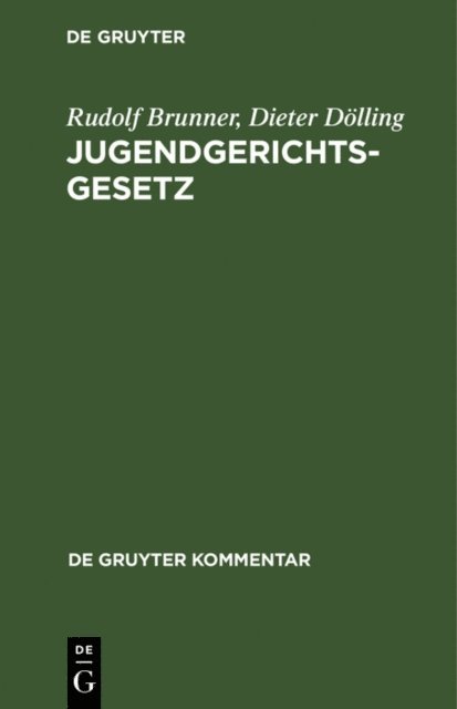 Dieter Dolling, Rudolf Brunner - Jugendgerichtsgesetz, E-bok