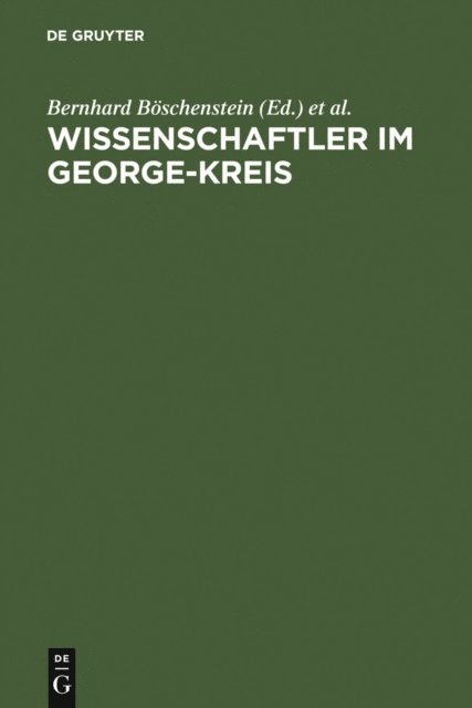 Wolfgang Vitzthum, Bertram Schefold, Jurgen Egyptien, Bernhard Boschenstein - Wissenschaftler im George-Kreis, E-bok