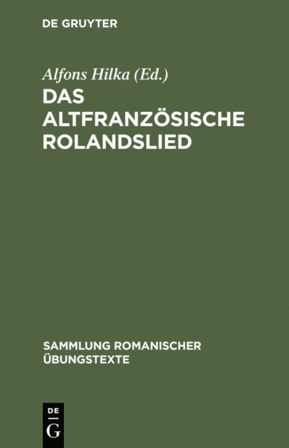 Max Pfister, Alfons Hilka - Das altfranzösische Rolandslied, E-bok