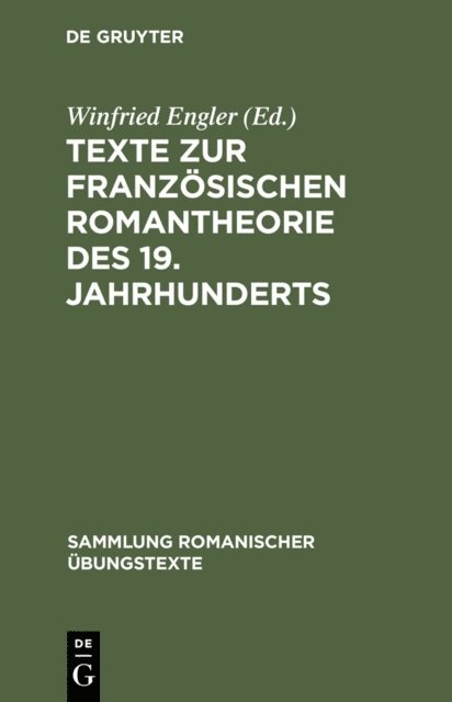 Winfried Engler - Texte zur französischen Romantheorie des 19. Jahrhunderts, E-bok