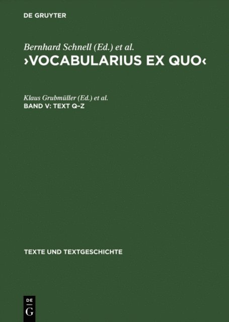 Bernhard Schnell, Klaus Grubmuller - Text Q–Z, E-bok