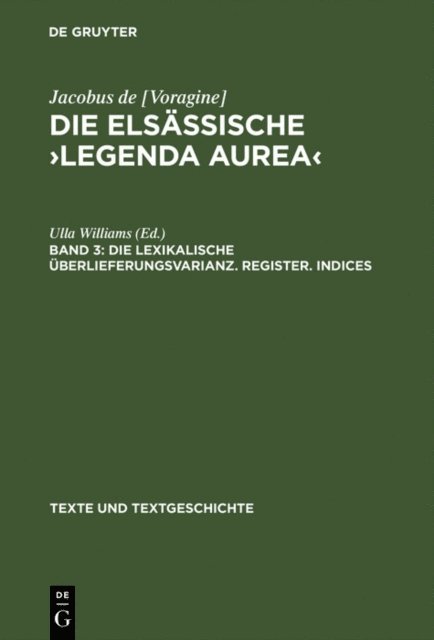 Ulla Williams - Die lexikalische Überlieferungsvarianz. Register. Indices, E-bok