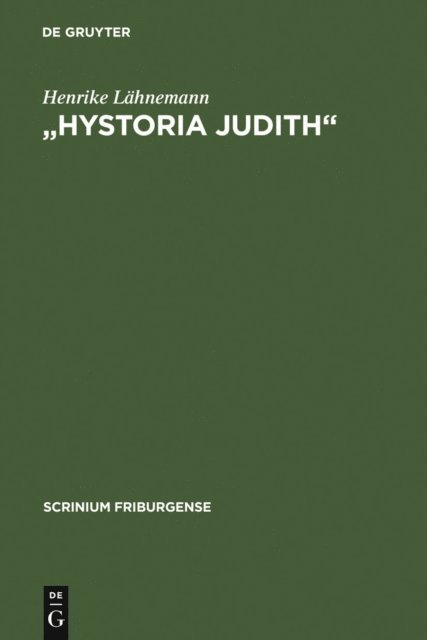 Henrike Lahnemann - "Hystoria Judith", E-bok