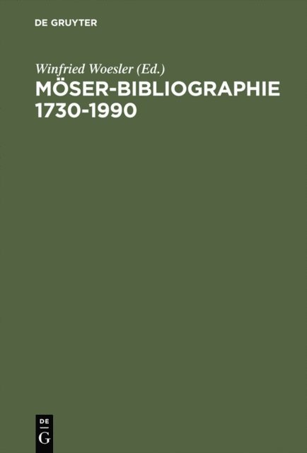 Winfried Woesler - Möser-Bibliographie 1730–1990, E-bok