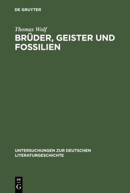 Thomas Wolf - Brüder, Geister und Fossilien, E-bok