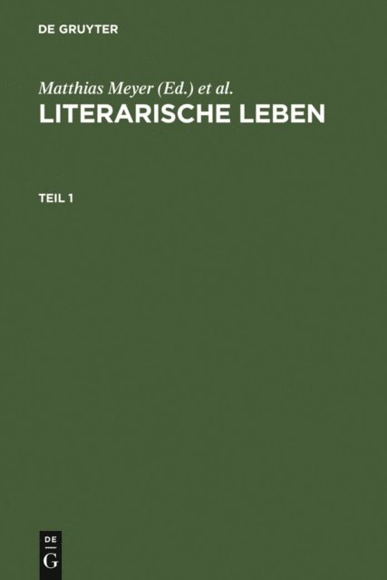 Hans-Jochen Schiewer, Matthias Meyer - Literarische Leben, E-bok
