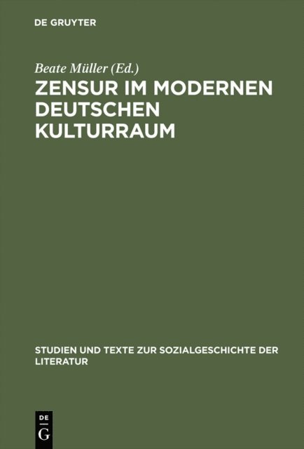 Beate Muller - Zensur im modernen deutschen Kulturraum, E-bok