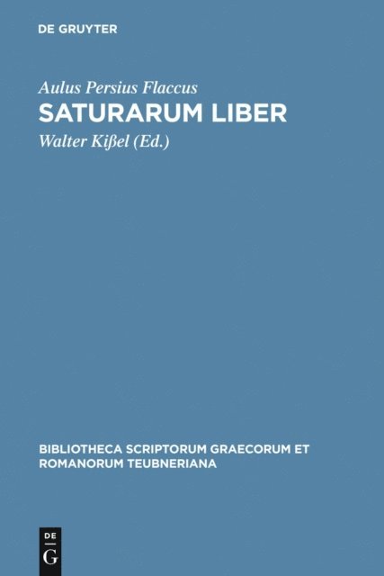 Aulus Persius Flaccus, Walter Kiel - Saturarum liber, E-bok