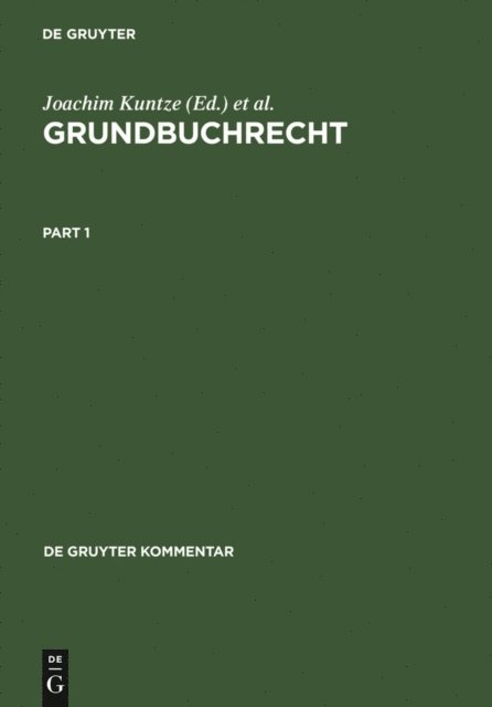 Robert Sieghortner, Ulrich Keller, Michael Dumig, Hans Herrmann, Jorg Munzig, Sigrun Erber-Faller, Lothar Briesemeister, Dieter Eickmann - Grundbuchrecht, E-bok