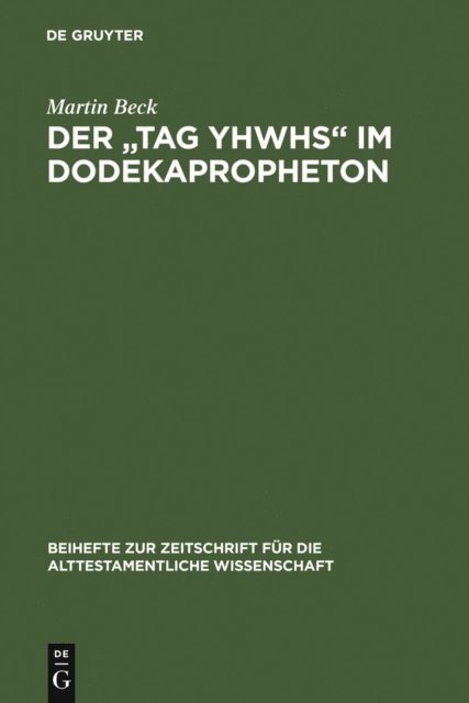 Martin Beck - Der "Tag YHWHs" im Dodekapropheton, E-bok