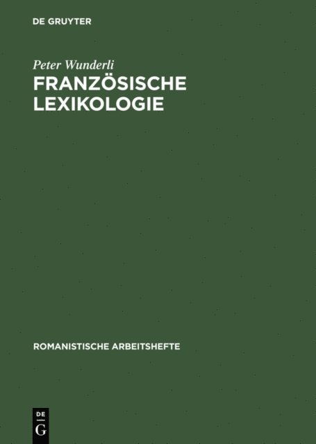 Peter Wunderli - Französische Lexikologie, E-bok