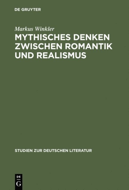 Markus Winkler - Mythisches Denken zwischen Romantik und Realismus, E-bok