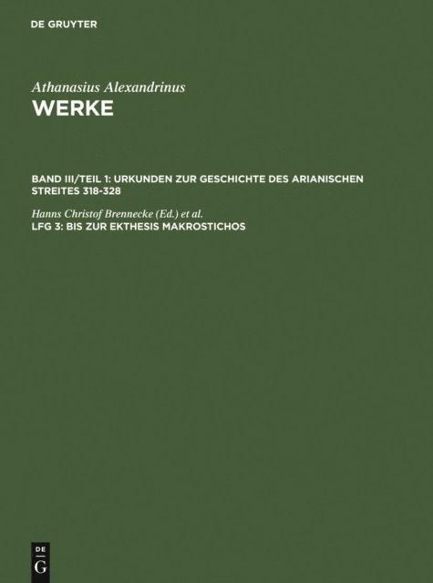 Angelika Wintjes, Annette Stockhausen, Uta Heil, Hanns Christof Brennecke - Bis zur Ekthesis Makrostichos, E-bok