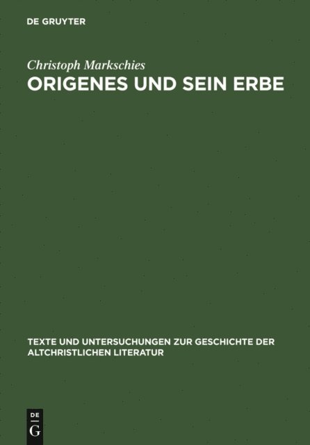Christoph Markschies - Origenes und sein Erbe, E-bok