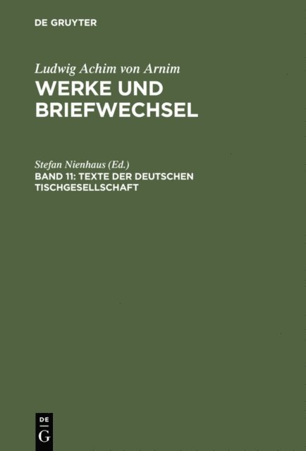 Stefan Nienhaus - Texte der deutschen Tischgesellschaft, E-bok