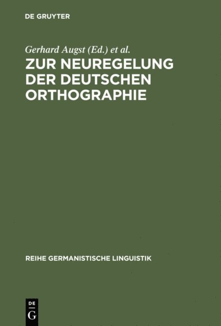 Horst Sitta, Dieter Nerius, Karl Bluml, Gerhard Augst - Zur Neuregelung der deutschen Orthographie, E-bok