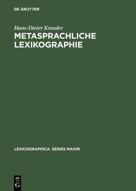 Hans-Dieter Kreuder - Metasprachliche Lexikographie, E-bok