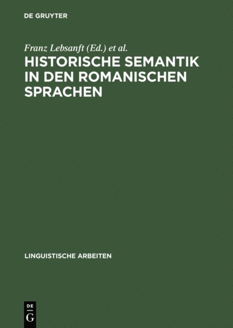 Martin-Dietrich Glegen, Franz Lebsanft - Historische Semantik in den romanischen Sprachen, E-bok