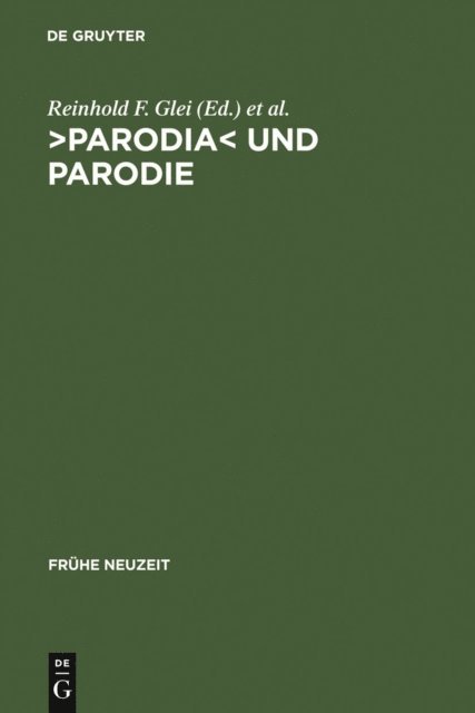 Robert Seidel, Reinhold F. Glei - >Parodia< und Parodie, E-bok
