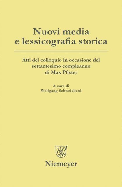 Wolfgang Schweickard - Nuovi media e lessicografia storica, E-bok. Tillgänglighet: Lägg i varukorg