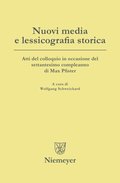 Nuovi media e lessicografia storica