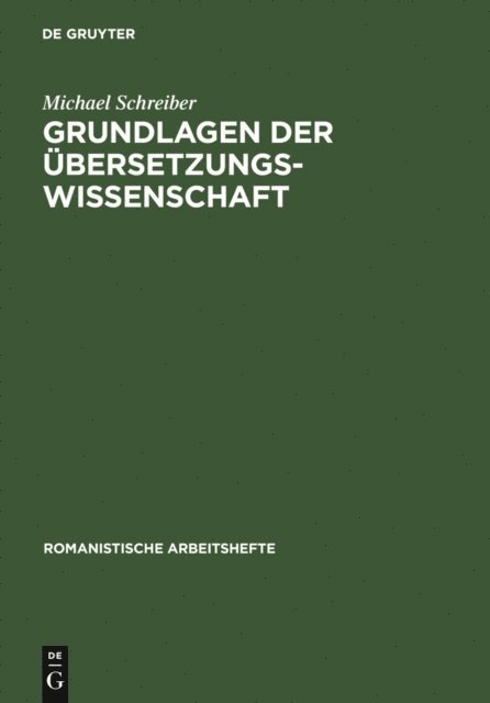 Michael Schreiber - Grundlagen der Übersetzungswissenschaft, E-bok
