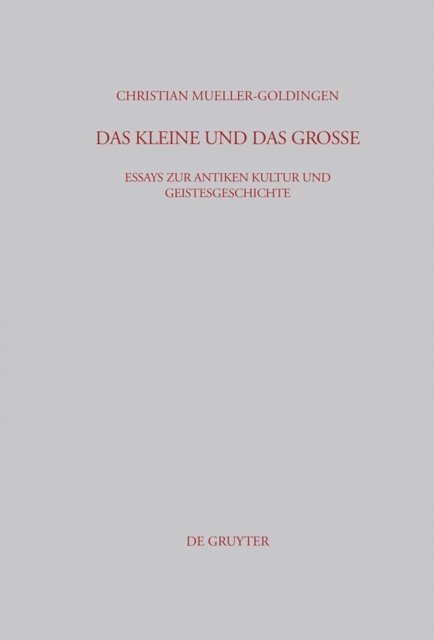 Christian Mueller-Goldingen - Das Kleine und das Große, E-bok