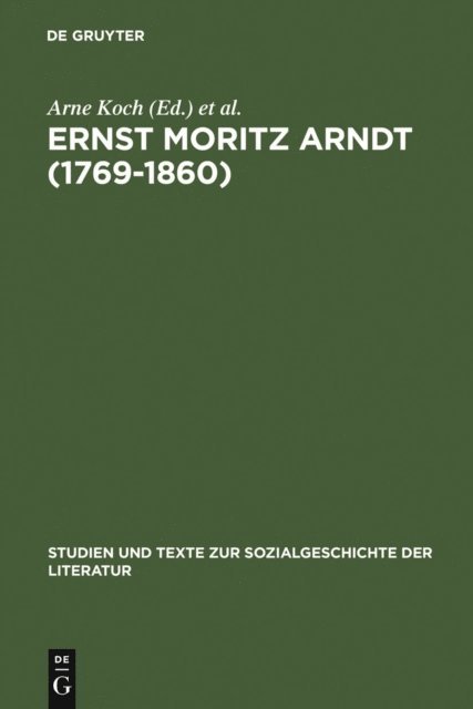 Arne Koch - Ernst Moritz Arndt (1769-1860), E-bok