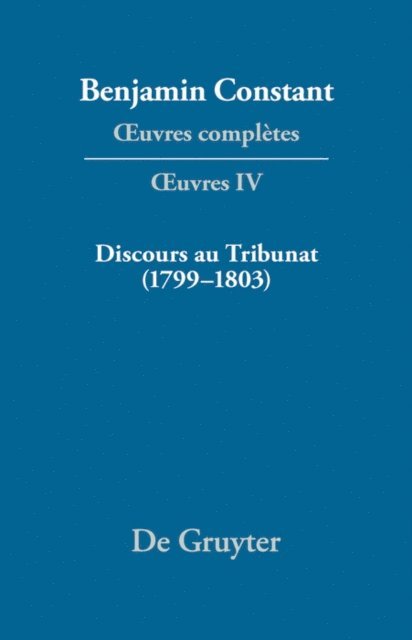 Kurt Kloocke, Maria Luisa Sanchez Mejia - Discours au Tribunat. De la possibilité d'une constitution républicaine dans un grand pays (1799–1803), E-bok