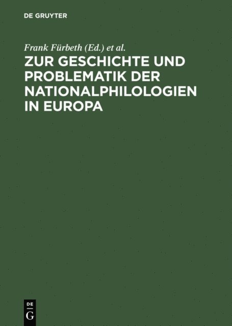 Olaf Muller, Ernst Erich Metzner, Pierre Krugel, Frank Furbeth - Zur Geschichte und Problematik der Nationalphilologien in Europa, E-bok