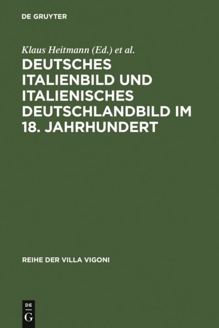 Theodoro Scamardi, Klaus Heitmann - Deutsches Italienbild und italienisches Deutschlandbild im 18. Jahrhundert, E-bok