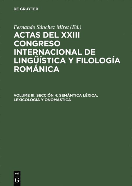 Fernando Sanchez Miret - Sección 4: Semántica léxica, lexicología y onomástica, E-bok