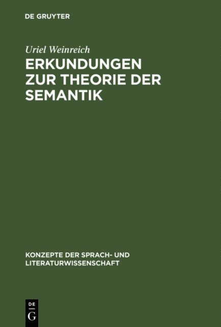 Uriel Weinreich - Erkundungen zur Theorie der Semantik, E-bok