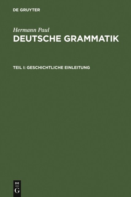 Hermann Paul - Deutsche Grammatik, E-bok