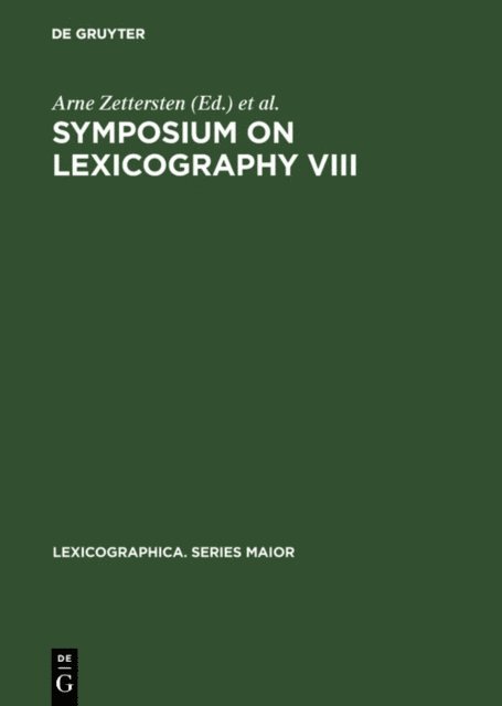Jens Erik Mogensen, Viggo Hjornager Pedersen, Arne Zettersten - Symposium on Lexicography VIII, E-bok