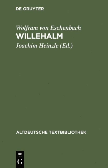 Wolfram von Eschenbach, Joachim Heinzle - Willehalm, E-bok
