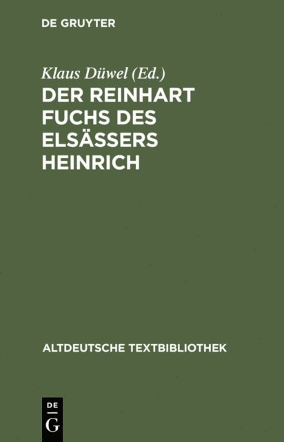 Klaus Duwel - Der Reinhart Fuchs des Elsässers Heinrich, E-bok