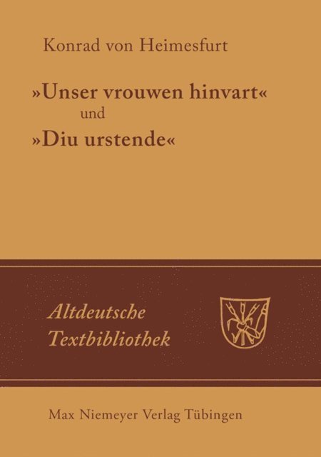 Konrad von Heimesfurt, Werner Hoffmann, Kurt Gartner - "Unser vrouwen hinfart" und "Diu Urstende", E-bok