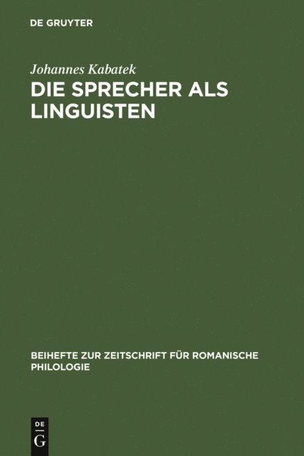 Johannes Kabatek - Die Sprecher als Linguisten, E-bok