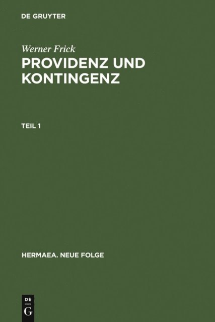 Werner Frick - Providenz und Kontingenz, E-bok